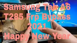 Samsung Tab A6 (T285) Frp Bypass Easy Tricks Android 5.1.1