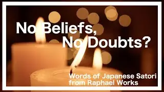 No Beliefs? No Doubts?