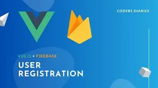 User registration  - Build a CRUD with VueJS & Firebase