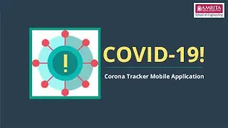 Amrita's COVID-19!  Tracker App