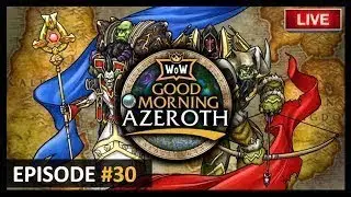 Good Morning Azeroth #30: Dire Maul release, ft.Graysfordays