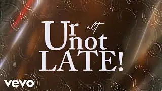ELT - Ur not LATE! (malaysian shitpost) (Official Lyric Video)