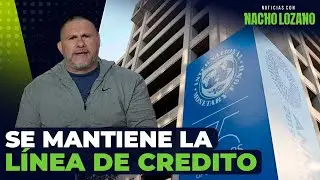 El Fondo Monetario Internacional mantiene la línea de crédito con México | Noticias con Nacho Lozano