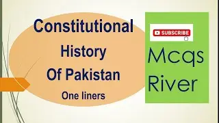 Constitutional History of Pakistan | Mcqs of constitution