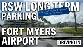 Driving into the Long Term Parking lot at RSW Airport - Fort Myers, Florida