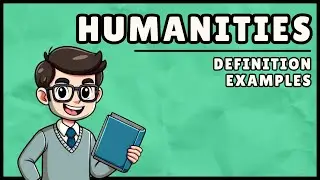 What are the Humanities? (Easy Explanation)
