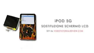 DIY iPOD 5G: CAMBIO SCHERMO LCD