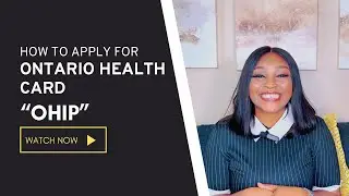 How to apply for Ontario Health Card. (OHIP) Full process explained.