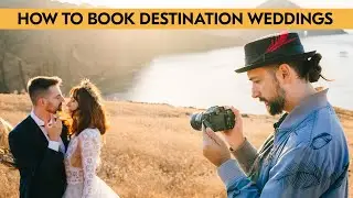 How to Become a Destination Wedding Photographer (3 Steps)