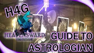How To Guide - Getting Started with Astrologian in FFXIV Heavensward - First Impressions