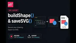 GSoC 2026 | p5.js SVG Export: buildShape() & saveSVG()
