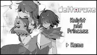 The Knight And The Princess ft. MeowMoonified (Deltarune Comic Dub)