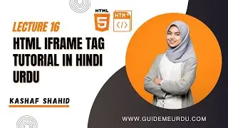 HTML Iframe Tag Tutorial In Hindi || Guide Me Urdu