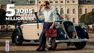 5 Jobs That Can Make You A Millionaire