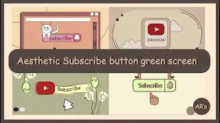 Aesthetic Subscribe Button Green Screen- NO COPYRIGHT