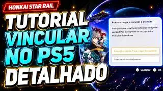 🚨GUIA MEGA DETALHADO: VINCULAR CONTA DO HONKAI NO PS5🚨