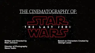 The Cinematography of Star Wars  The Last Jedi