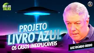 PROJETO LIVRO AZUL, OS CASOS INEXPLICÁVEIS - Brazil UFO Talks