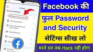 Facebook Password and Security settings [A to Z Information] | FB Password & Security Feataures