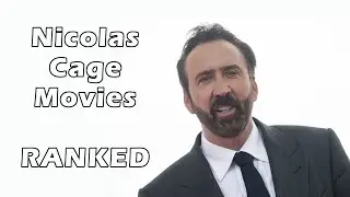 Nicolas Cage Films Ranked
