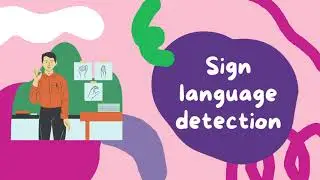 Sign language detection