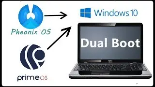 How to Dual Boot Pheonix OS Or Prime OS with Windows 10