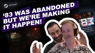 '83 IS BACK IN DEVELOPMENT! Dev Talk with Tony Gillham (CEO) and Sturt Jeffery (Lead Designer)