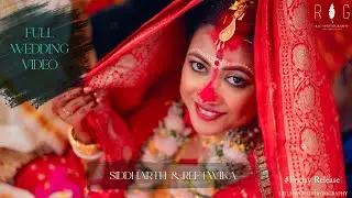 Grand Bengali-Fusion Wedding Full Video of Reetwika & Siddharth //Kolkata//India | Rig Photography