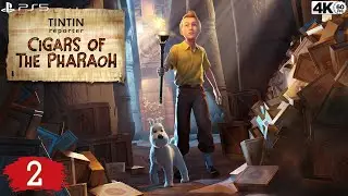 Tintin Reporter: Cigars of the Pharaoh ➤ Часть 2 [PS5/4К/60]