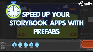 Speed Up Your Storybook App Development with Prefabs in Unity | Hidden Quest