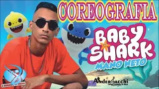 Baby Shark - Mano Neto - CIA DNA.
