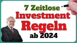 7 Zeitlose Investment Regeln