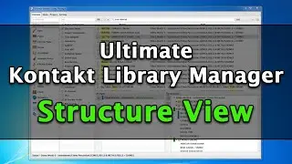 Structure View (Ultimate Kontakt Library Manager)