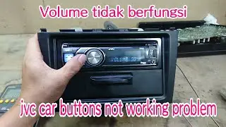 Tape mobil JVC Volume tidak berfungsi