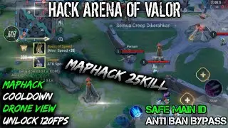 CHEAT ARENA OF VALOR TERBARU 2024 | MAPHACK ANTI BAN