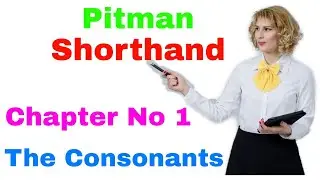 Shorthand Chapter 1 // Shorthand Exercise 1 // (Steno) Pitman English Shorthand .