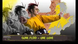 GONE.Fludd - ONE LOVE