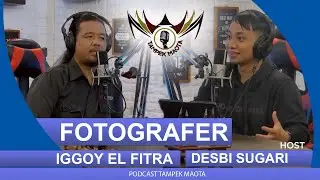 Tampek Maota - Bintang Tamu Fotografer, Iggoy El Fitra