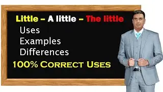little a little the little english grammar | little a little the little | confusing words | little |