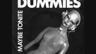 The Dummies - Maybe Tonite (1981)