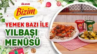 Ülker Bizim Yemek Bazı ile Yılbaşı Menüsü