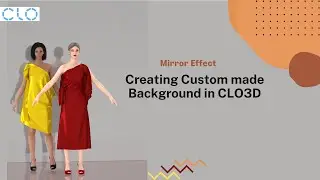 Creating Custom-Made Background in CLO3D| Mirror Effect in Easy Way