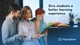 FlippingBook: a better learning experience for students