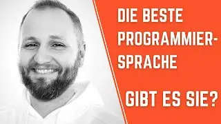 Die beste Programmiersprache 2021. Gibt es sie?