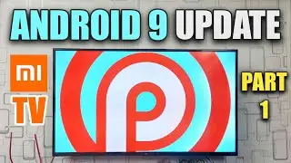 Mi TV 4A Pro Android 9 Pie Update Features | 32 and 43 inch | Tips and Tricks