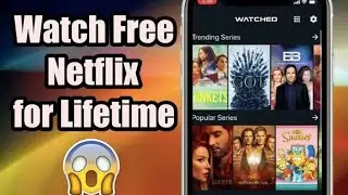 How to Watch Free Netflix For Lifetime (No Account Needed)