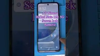 Xiaomi Redmi Note 12R 5g Screen lock Remove 