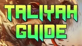 Taliyah Guide | Build, Combos, Runes, Masteries, Ability Maxing, Tips | How To Play Taliyah