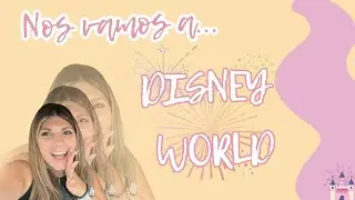 Go to DisneyWorld! + Reacción a nuestro hogar en Kissimmee