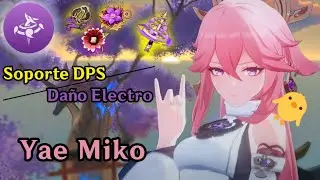 [Guía] Yae Miko - Soporte DPS: Estrategia, Artefactos, Armasy mas! / 🐤!